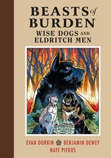 Image of Beasts of Burden: Wise Dogs and Eldritch Men by Evan Dorkin | Hardcover | 2019