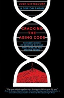Josh Mitteldorf | Cracking The Aging Code | Taschenbuch | Englisch (2017)