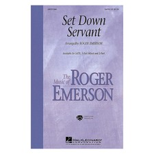 Set Down, Servant 3-Part Mixed 3-Part Mixed Arranged by Roger Emerson