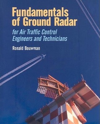 Fundamentals Of Ground Radar For Air Traffic Control Enginee...