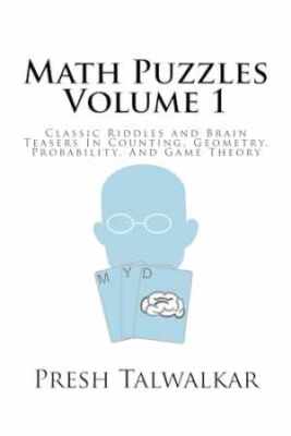 Math Puzzles Volume 1: Classic - Paperback, by Talwalkar Presh - Acceptable n