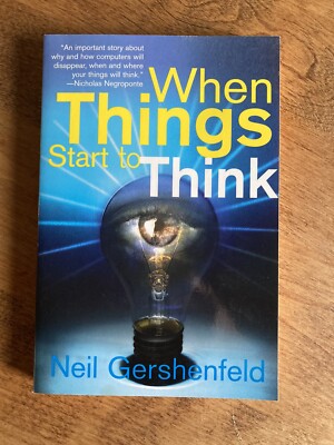 When Things Start to Think (Paperback) Technology--Brand New
