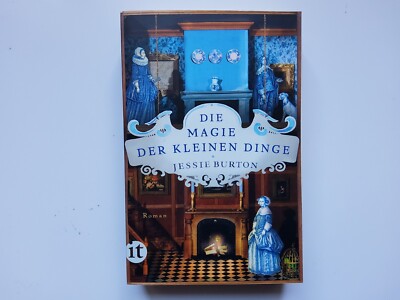 Die Magie der kleinen Dinge --- Jessie Burton --- SEHR GUTER ZUSTAND