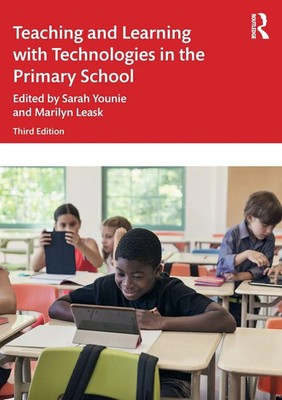 Teaching and Learning with Technologies in the Primary School Leask (u. a.) Buch