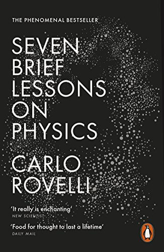 Seven Brief Lessons on Physics: Carlo Rovelli - Rovelli, Carlo