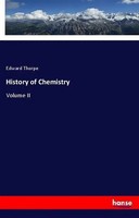 Edward Thorpe | History Of Chemistry | Taschenbuch | Englisch (2018) | Volume II
