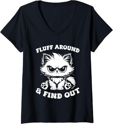Fluff Around And Find Out Cat Lover Sarcasm Ladies' V-Neck Tshirt