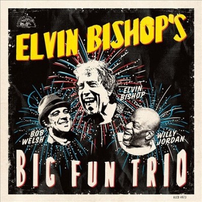 Elvin Bishops großes lustiges Trio von Elvin Bishop [Audio-CD]