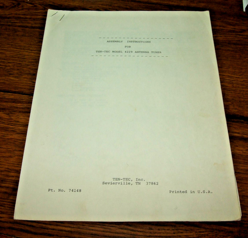 ASSEMBLY INSTRUCTIONS  FOR  TEN-TEC MODEL 4229 ANTENNA TUNER Booklet