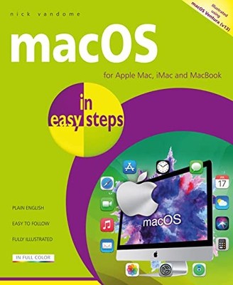 macOS in easy steps: Illustrated using m... by Nick Vandome Paperback / softback