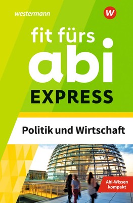 Fit fürs Abi Express. Politik und Wirtschaft | Susanne Schmidt | Taschenbuch