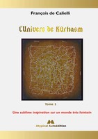 L'univers De KûRhasm - Tome 1 | FrançOis De Calielli | Taschenbuch | FranzöSisch