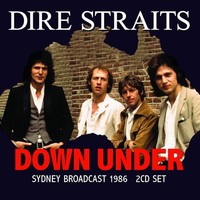 Audio Cd - Dire Straits - Down Under: Sydney Broadcast 1986 (2 Cd) - Good Ship