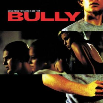ORIGINAL SOUNDTRACK - BULLY (MUSIC FROM LARRY CLARK FILM) NEW CD