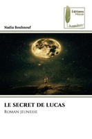 Nadia Bouhnouf | LE Secret DE Lucas | Taschenbuch | FranzöSisch (2025)
