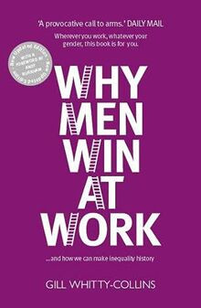 Why Men Win at Work: ...and How We Can Make Inequal... | Buch | Zustand sehr gut
