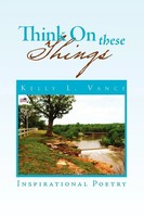 Kelly L. Vance | Think On These Things | Taschenbuch | Englisch (2011) | Xlibris