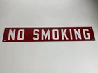 Vintage Enamel Porcelain NO SMOKING SIGN Red & White Oil Gas Station 24”x4”