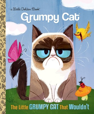The Little Grumpy Cat That Wouldn't | Go*den Books | Englisch | Buch | 2016