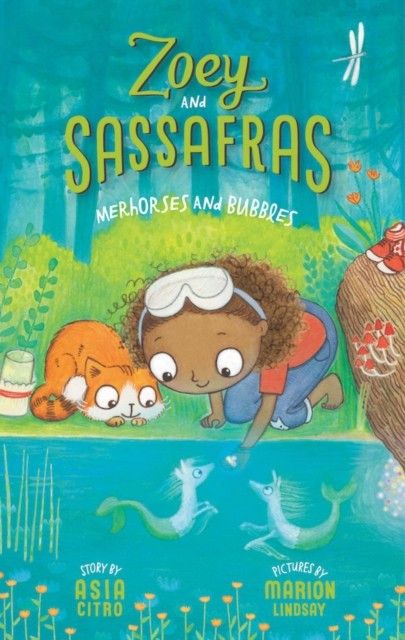Merhorses and Bubbles Zoey and Sassafras #3 by Asia, MEd Citro (Paperback Book)