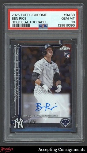 2025 Topps Chrome Ben Rice RC ROOKIE AUTO YANKEES PSA 10 GEM MINT