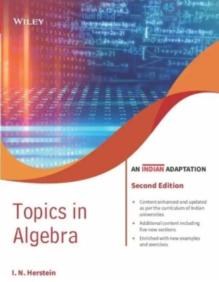 Topics in Algebra by I. N. Herstein, 2ND INTERNATIONAL EDITION (SOFTCOVER)