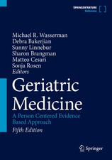 Geriatric Medicine: A Person Centered Evidenc...