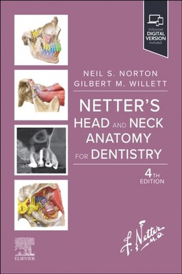Netters Head and Neck Anatomy for Dentistry by Neil S. Norton PAPERBACK