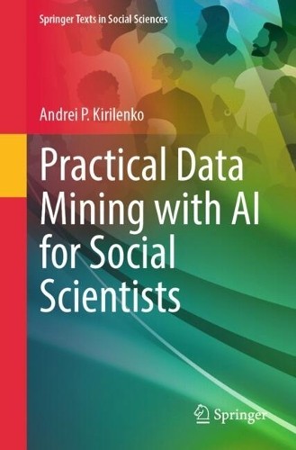 Practical Data Mining with AI for Social Scientists by Andrei... - 9783031896880