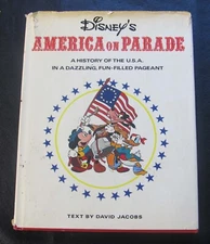 Disney's America On Parade ~ 1975 ~ Harry N Abrams Inc Publishers ~ Walt Disney