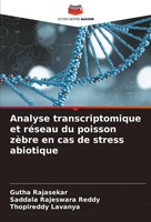 Gutha Rajasekar (U. A.) | Analyse Transcriptomique Et RéSeau Du Poisson ZèBre...