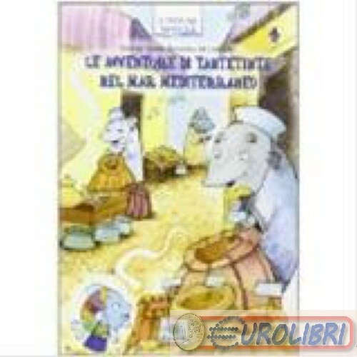 9788842612148 DEMA AVVENTURE DI TANTETINTE NEL MAR MEDIT. CAPITELLO ELEM. -