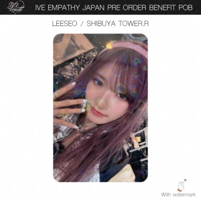 I’ve ive empathy イソ　トレカ　Leeseo LEESEO IVE EMPATHY JAPAN POB OFFICIAL PHOTOCARD SET TOWER RECORDS