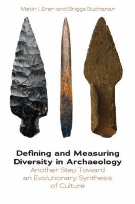 Defining and Measuring Diversity in Archaeology : Another Step Toward an Evol...