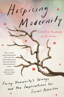 Hospicing Modernity Vanessa Machado De Oliveira Taschenbuch Englisch 2021