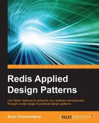 Arun Chinnachamy Redis Applied Design Patterns (Paperback) (UK IMPORT)