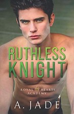 Ruthless Knight: A Standalone Enemies-to-Lovers Romance (Royal H
