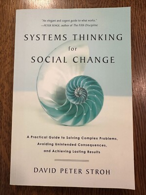 Systems Thinking for Social Change - David Peter Stroh 2015 MANAGEMENT SOCIOLOGY