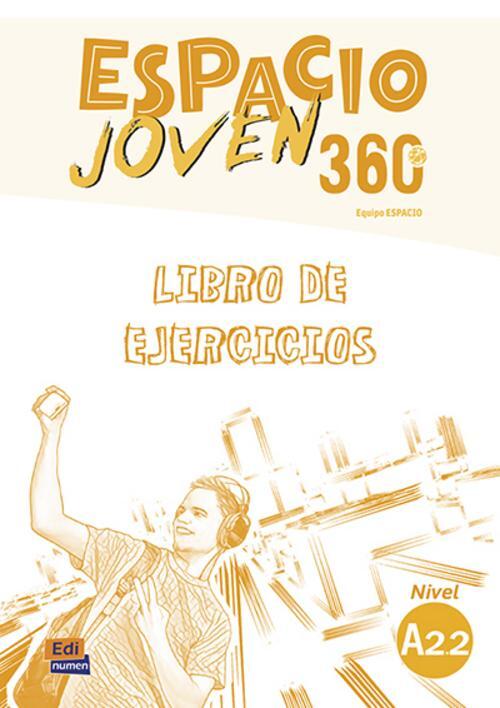 Thumbnail - Espacio Joven 360° A2.2 Libro De Ejercicios Equipo Espacio