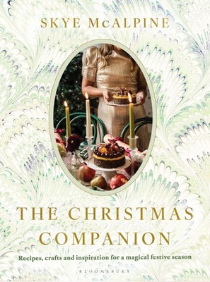 The Christmas Companion: Simple Recipes and cre. McAlpine, McAlpine,*#