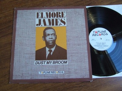 ELMORE JAMES - DUST MY BROOM - UK LP TOPLINE TOP 120 / 1985 EX / EX