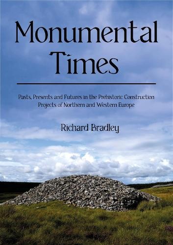Monumental Times by Richard Bradley -