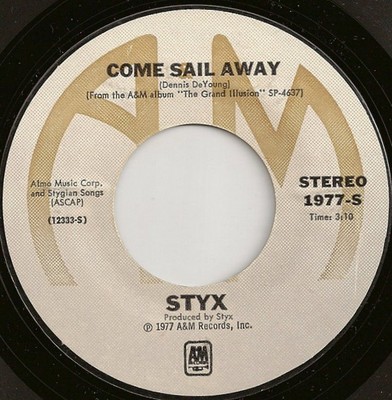 Styx - Come Sail Away (7'', Single, Styrene, Mon)