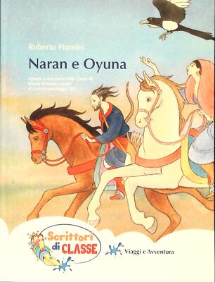 NARAN UND OYUNA - ROBERTO DAUNEN - KLASSENSCHRIFTSTELLER