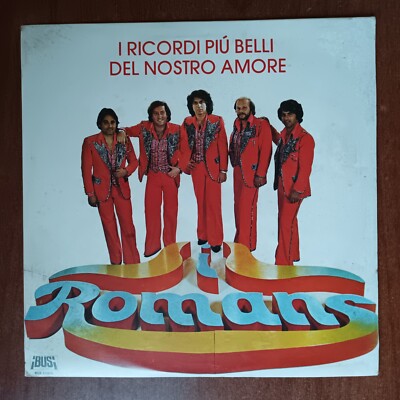 I Romans   I Ricordi Piu Belli Del Nostro Amore [1977] Vinyl LP Pop Prog Rock