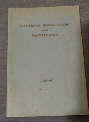 Vintage Paperback Electric Installation and Maintenance by Sydney Culliford 