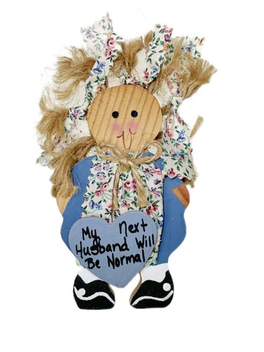 6” Painted Wood Doll Figurine Next Husband will be Normal Country Farmhouse