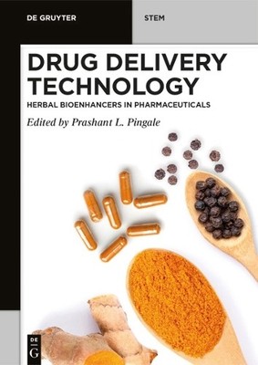 Drug Delivery Technology by Prashant L. Pingale - 9783110746792