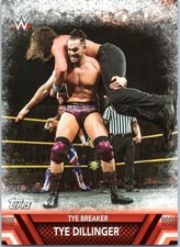 F-43 Tye Dillinger - Tye Breaker 2017 Topps WWE