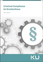 Criminal Compliance Im Krankenhaus | Wolfgang Hellmann (U. A.) | Deutsch | Buch